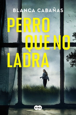 Perro Que No Ladra / The Dog That Doesnt Bark by Caba&#241;as, Blanca