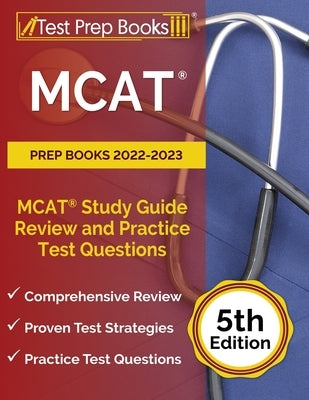 MCAT Prep Books 2022-2023: MCAT Study Guide Review and Practice Test Questions [6th Edition] by Rueda, Joshua