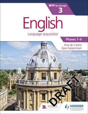 English for the Ib Myp 3 by de Castro, Ana