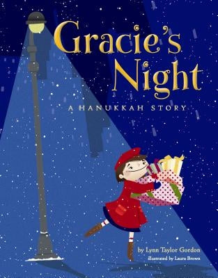 Gracie's Night: A Hanukkah Story by Gordon, Lynn Taylor