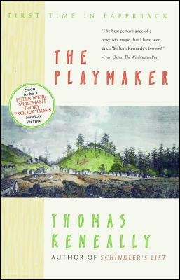 The Playmaker by Keneally, Thomas