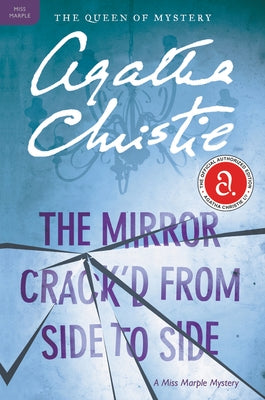 The Mirror Crack'd from Side to Side: A Miss Marple Mystery by Christie, Agatha