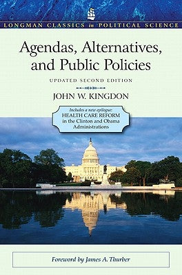 Agendas, Alternatives, and Public Policies by Kingdon, John W.