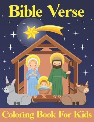 Bible Verse Coloring Book for kids: Bible Verses About Jesus and Large Print (volume 5) by Publishing, Zymae