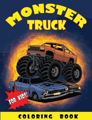 Monster Truck Coloring Book for Kids: Hot Wheels Monster Truck Fun for Boys and Girls by Artify, Danny