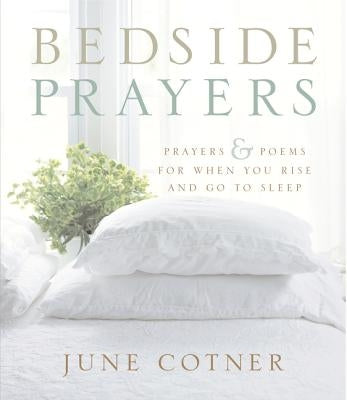 Bedside Prayers by Cotner, June