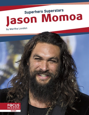 Jason Momoa by London, Martha