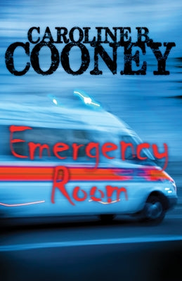 Emergency Room by Cooney, Caroline B.
