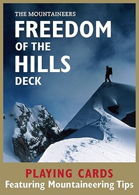 Freedom of the Hills Deck: 52 Playing Cards by Mountaineers