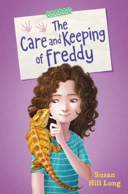The Care and Keeping of Freddy by Long, Susan Hill