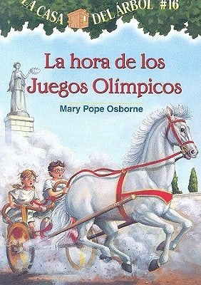 La Hora de los Juegos Olimpicos by Osborne, Mary Pope