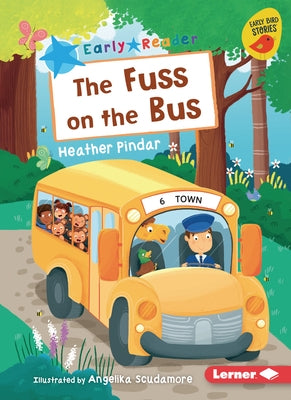 The Fuss on the Bus by Pindar, Heather