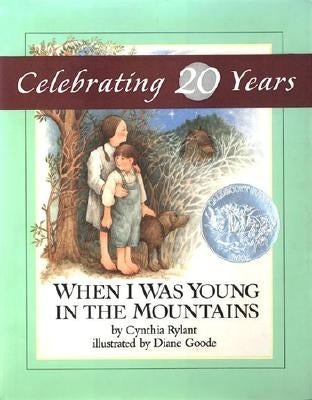 When I Was Young in the Mountains by Rylant, Cynthia