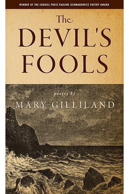 The Devil's Fools by Gilliland, Mary