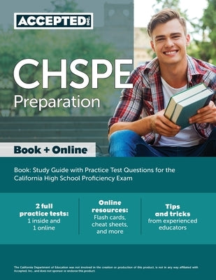 CHSPE Preparation Book: Study Guide with Practice Test Questions for the California High School Proficiency Exam by Cox