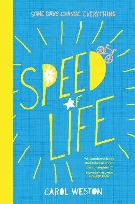 Speed of Life by Weston, Carol