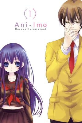 Ani-Imo, Vol. 1 by Kurumatani, Haruko