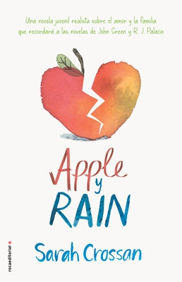 Apple Y Rain / Apple and Rain by Crossan, Sarah