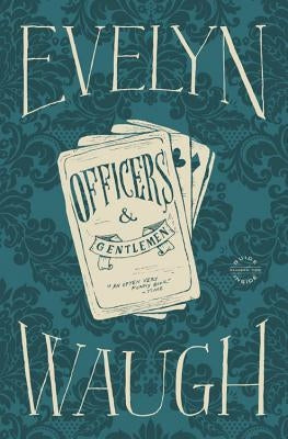 Officers and Gentlemen by Waugh, Evelyn