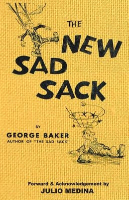 The New Sad Sack by Medina, Julio