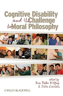 Cognitive Disability Its Challenge by Kittay