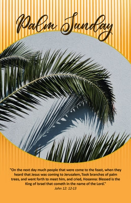 Took Branches Bulletin (Pkg 100) Palm Sunday by Broadman Church Supplies Staff