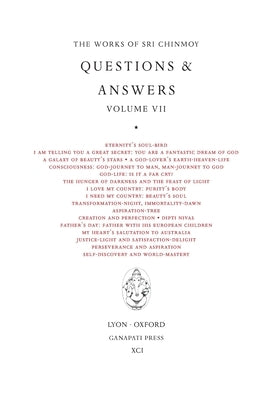 Sri Chinmoy: Answers VII by Chinmoy, Sri