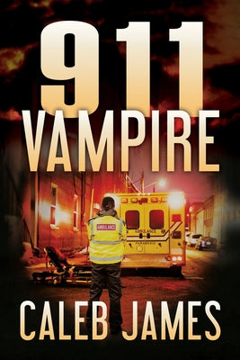 911 Vampire by James, Caleb