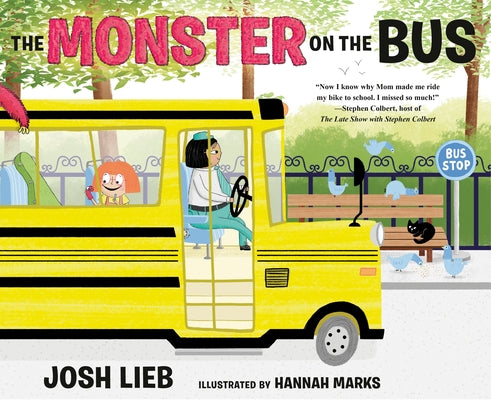 The Monster on the Bus by Lieb, Josh