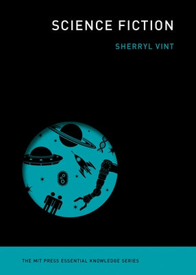 Science Fiction by Vint, Sherryl