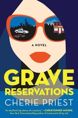 Grave Reservations: A Novelvolume 1 by Priest, Cherie
