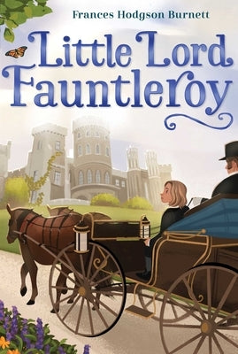 Little Lord Fauntleroy by Burnett, Frances Hodgson