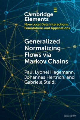 Generalized Normalizing Flows Via Markov Chains by Hagemann, Paul Lyonel