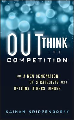 Outthink the Competition by Krippendorff, Kaihan