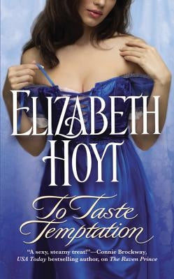 To Taste Temptation by Hoyt, Elizabeth