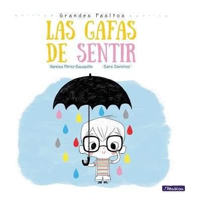 Las Gafas de Sentir / The Feeling Glasses by Perez-Sauquillo, Vanesa
