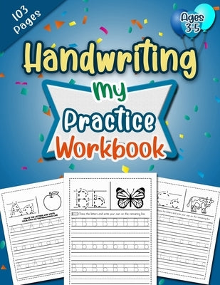 Learn to Write Letter Tracing Book: Preschool Handwriting Practice Alphabet Letter Tracing Workbook for Pre K, Kindergarten and Kids Ages 3-5 by Press, Dibble Dabble