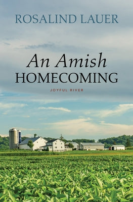 An Amish Homecoming by Lauer, Rosalind
