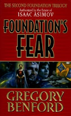 Foundation's Fear by Benford, Gregory