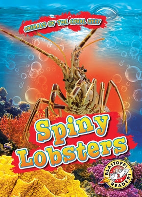 Spiny Lobsters by Shaffer, Lindsay