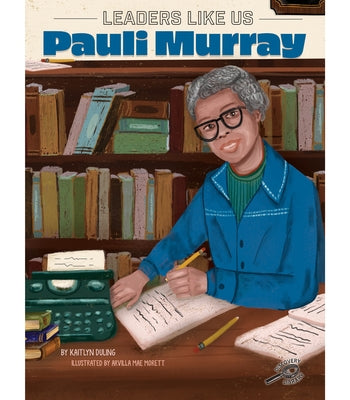 Pauli Murray by Duling, Kaitlyn