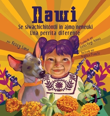 Nawi: una perrita diferente by Lima, Rossy E.