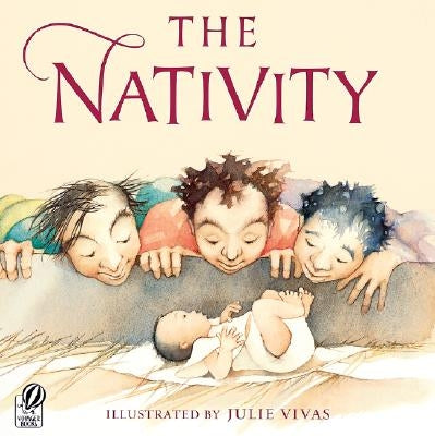 The Nativity: A Christmas Holiday Book for Kids by Vivas, Julie