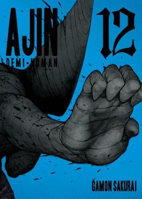 Ajin 12: Demi-Human by Sakurai, Gamon