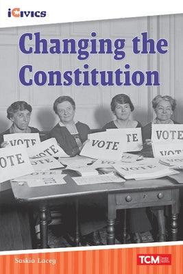 Changing the Constitution by Wallace, Elise