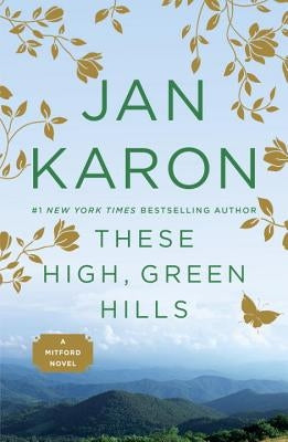 These High, Green Hills by Karon, Jan