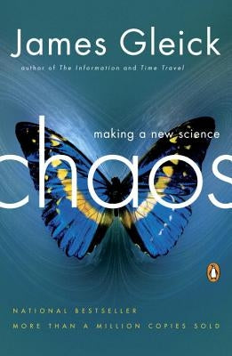 Chaos: Making a New Science by Gleick, James