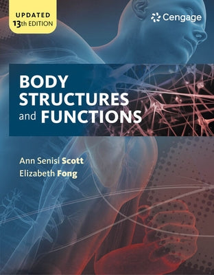 Workbook for Body Structures and Functions, 13th by Scott, Ann Senisi