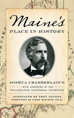 Maine's Place in History by Chamberlain, Joshua