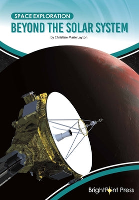 Beyond the Solar System by Layton, Christine Marie